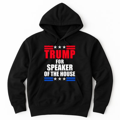 Trump For Speaker Of The House Hoodie