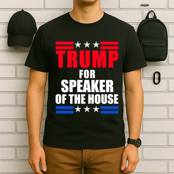 Trump For Speaker Of The House T-Shirt
