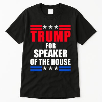 Trump For Speaker Of The House Tall T-Shirt