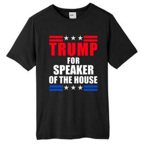 Trump For Speaker Of The House Tall Fusion ChromaSoft Performance T-Shirt