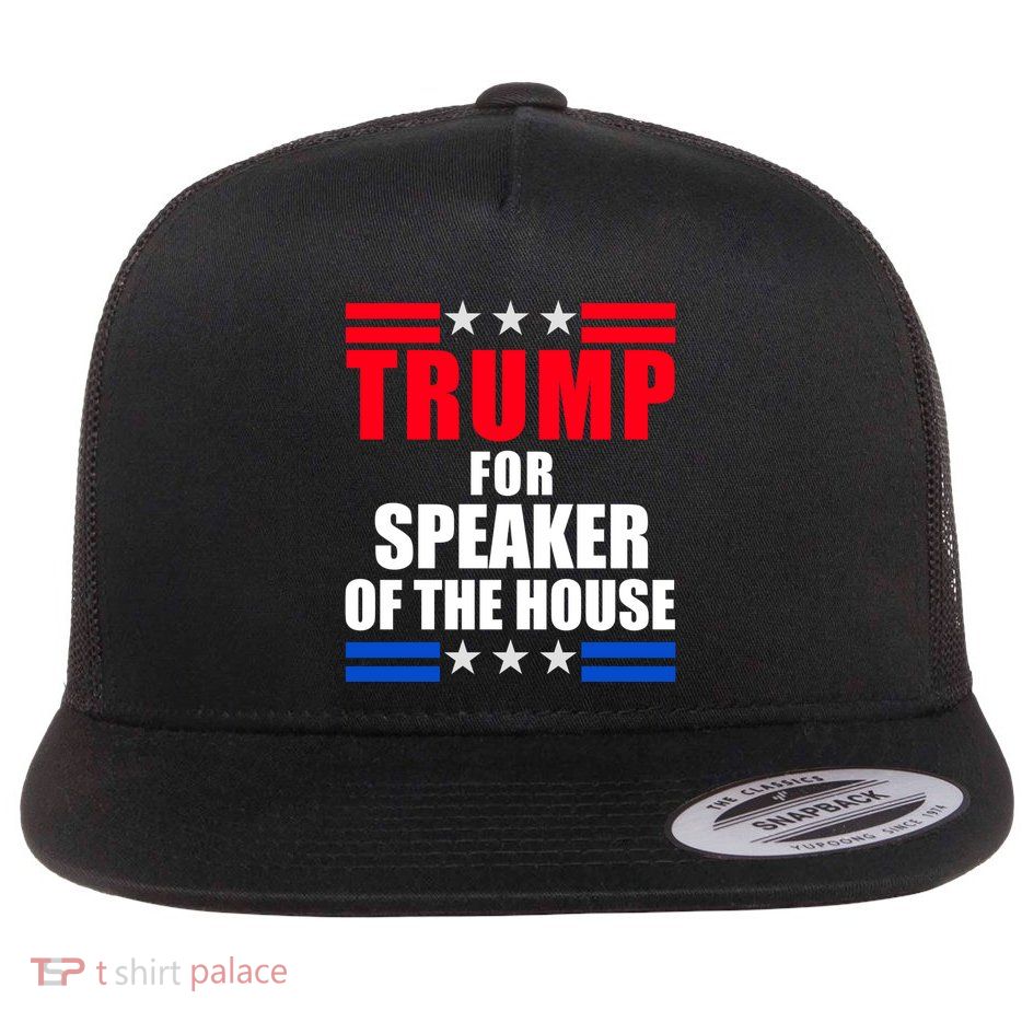 Trump For Speaker Of The House Flat Bill Trucker Hat