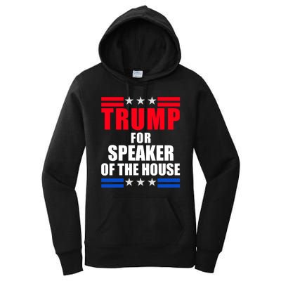 Trump For Speaker Of The House Women's Pullover Hoodie