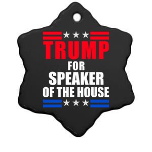 Trump For Speaker Of The House Ceramic Star Ornament