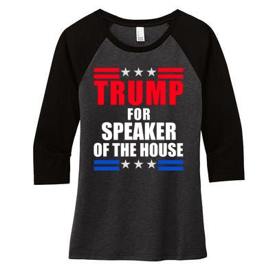 Trump For Speaker Of The House Women's Tri-Blend 3/4-Sleeve Raglan Shirt