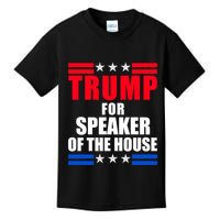Trump For Speaker Of The House Kids T-Shirt