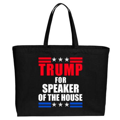 Trump For Speaker Of The House Cotton Canvas Jumbo Tote