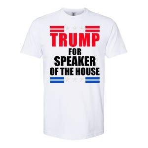 Trump For Speaker Of The House Softstyle CVC T-Shirt