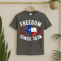 Texas Freedom Since T-Shirt