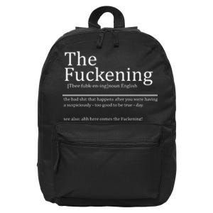 The Fuckening Sarcastic Definition 16 in Basic Backpack