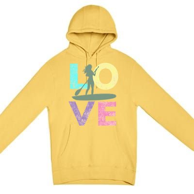 Top Fun Stand Up Paddle Board Love 2 Premium Pullover Hoodie