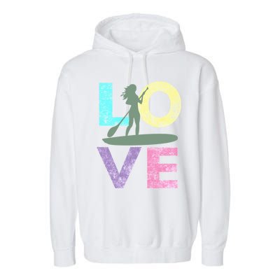 Top Fun Stand Up Paddle Board Love 2 Garment-Dyed Fleece Hoodie