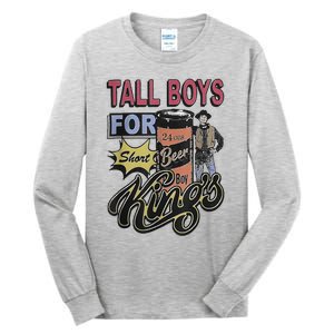 Tall For Short Kings Tall Long Sleeve T-Shirt