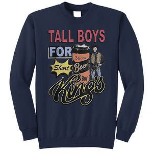 Tall For Short Kings Tall Sweatshirt