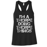 Thorpe Funny Surname Family Tree Birthday Reunion Gift Idea Women's Racerback Tank