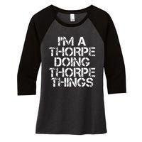 Thorpe Funny Surname Family Tree Birthday Reunion Gift Idea Women's Tri-Blend 3/4-Sleeve Raglan Shirt