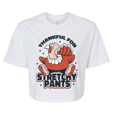 Thankful For Stretchy Pants Funny Turkey Bella+Canvas Jersey Crop Tee