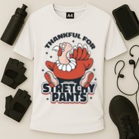 Thankful For Stretchy Pants Funny Turkey Cooling Performance Crew T-Shirt