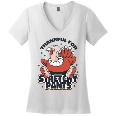 Thankful For Stretchy Pants Funny Turkey Women's V-Neck T-Shirt