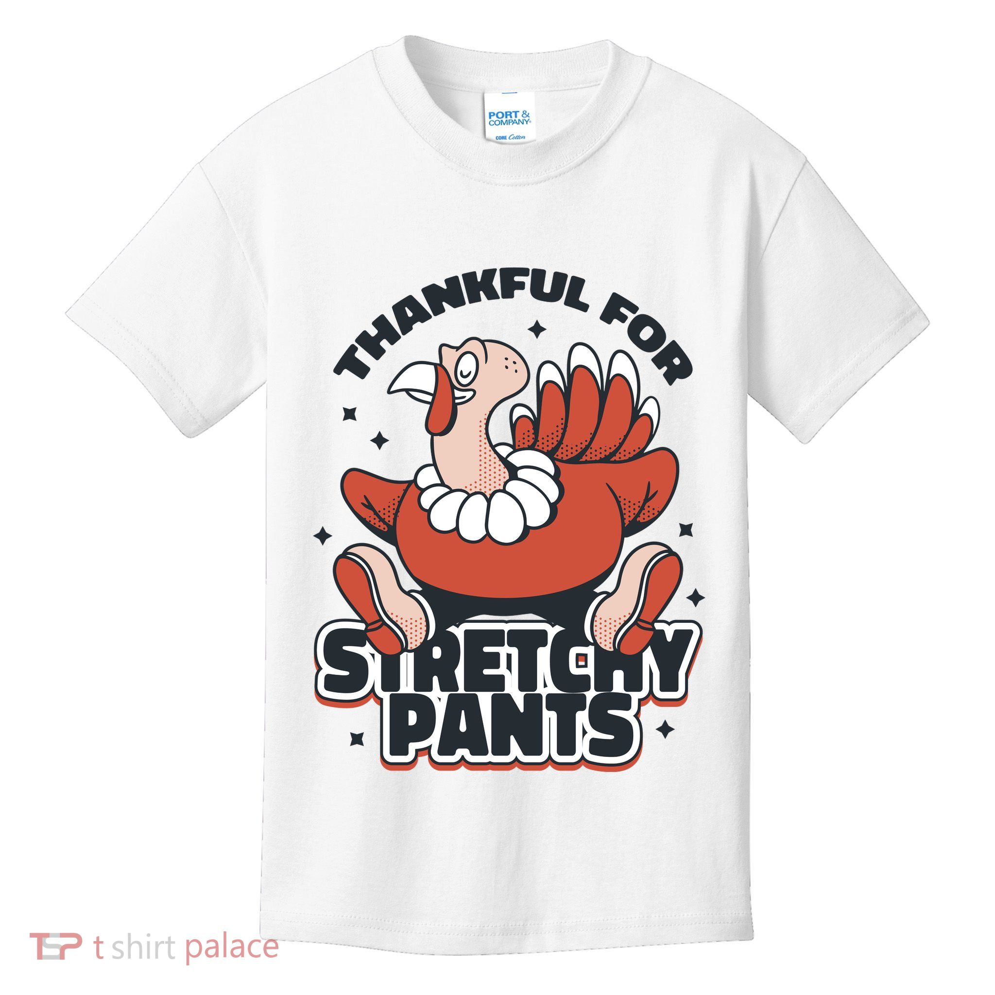 Thankful For Stretchy Pants Funny Turkey Kids T-Shirt
