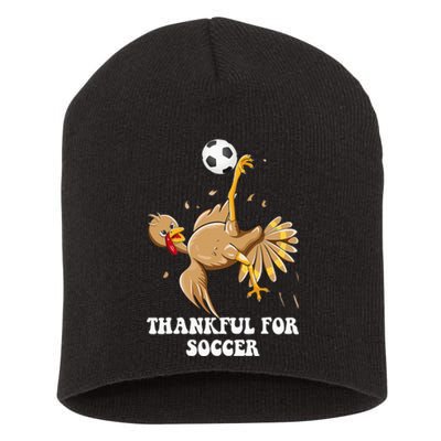 Thankful For Soccer Funny Turkey Bicycle Kick Thanksgiving Short Acrylic Beanie