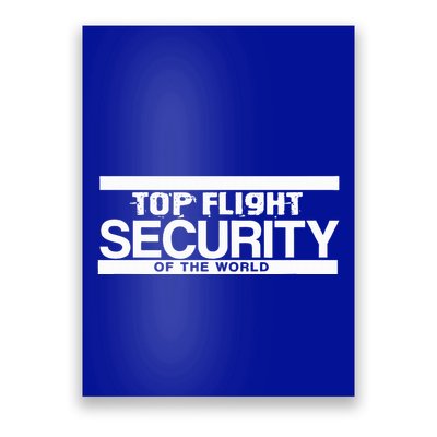 Top Flight Security Funny Friday Poster