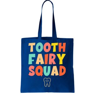 Tooth Fairy Squad Funny Gift Tote Bag