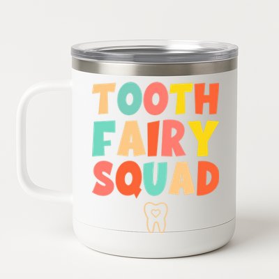 Tooth Fairy Squad Funny Gift 12 oz Stainless Steel Tumbler Cup