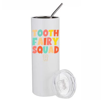 Tooth Fairy Squad Funny Gift Stainless Steel Tumbler