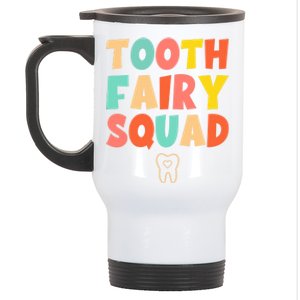 Tooth Fairy Squad Funny Gift Stainless Steel Travel Mug