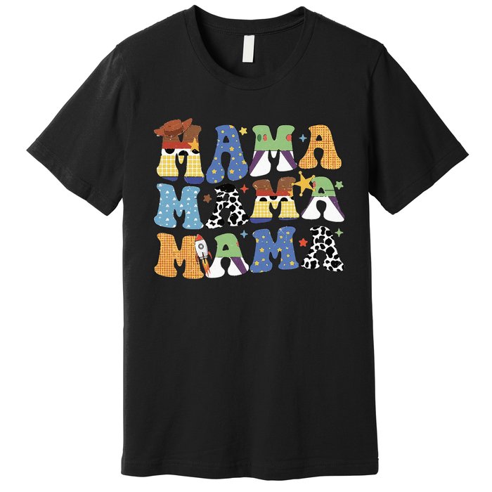 Toy Funny Story Mama Mom Mothers Day Premium T-Shirt