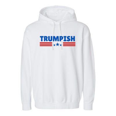 TRUMPISH Funny Trump Garment-Dyed Fleece Hoodie