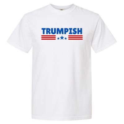 TRUMPISH Funny Trump Garment-Dyed Heavyweight T-Shirt