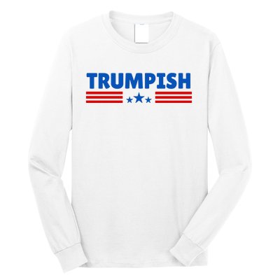 TRUMPISH Funny Trump Long Sleeve Shirt