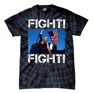 Trump Fight Trump Fighting Tie-Dye T-Shirt