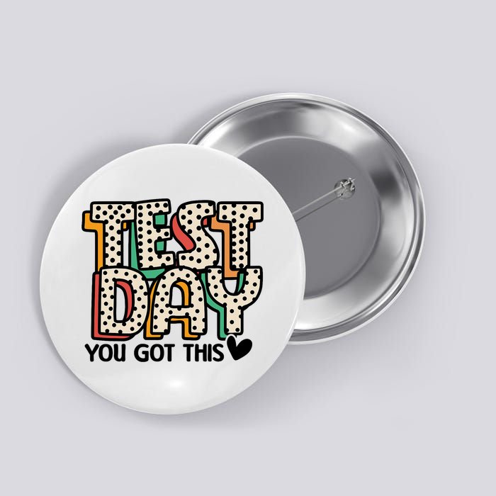 Testing For Teachers - Test Day You Got This Motivate  Button
