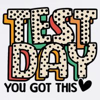 Testing For Teachers - Test Day You Got This Motivate  Button