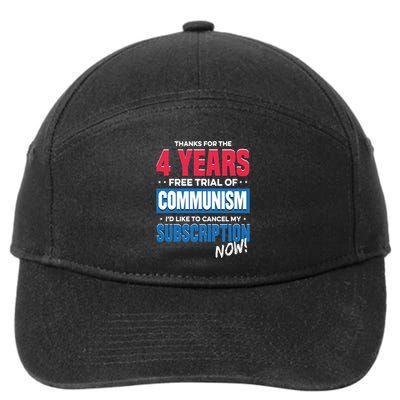 Thanks For The 4 Years Free Trial Of Communism ID Like 7-Panel Snapback Hat