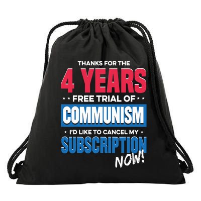 Thanks For The 4 Years Free Trial Of Communism ID Like Drawstring Bag