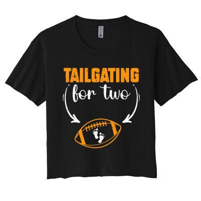 Tailgating For Two Football Thanksgiving Pregnancy Reveal Women's Crop Top Tee