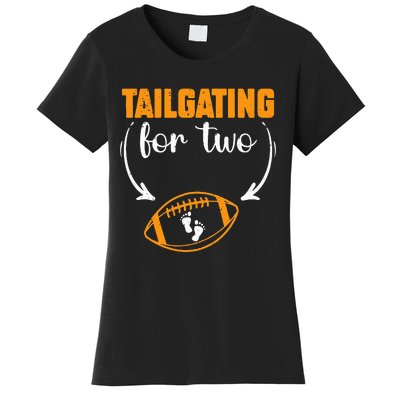 Tailgating For Two Football Thanksgiving Pregnancy Reveal Women's T-Shirt