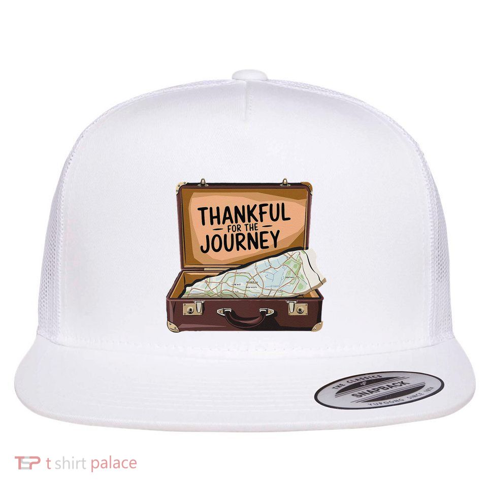 Thankful For The Journey Adventure Travel Map Thanksgiving Flat Bill Trucker Hat