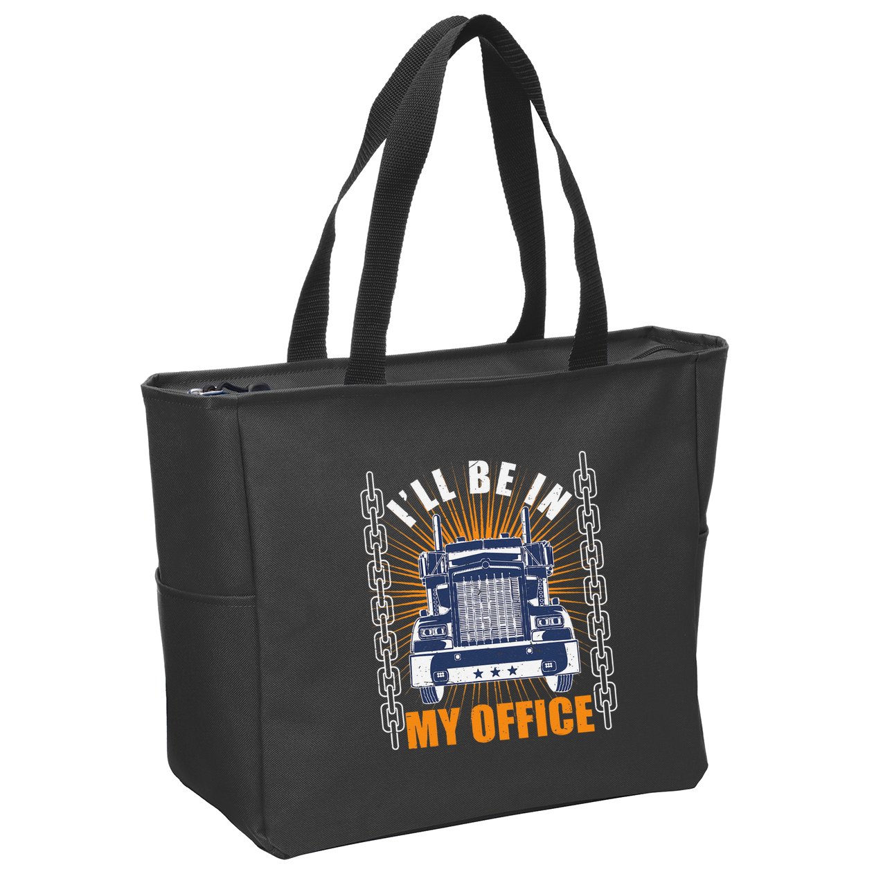 Truckers Funny Truck Driver Big Rig ILl Be In My Office Zip Tote Bag