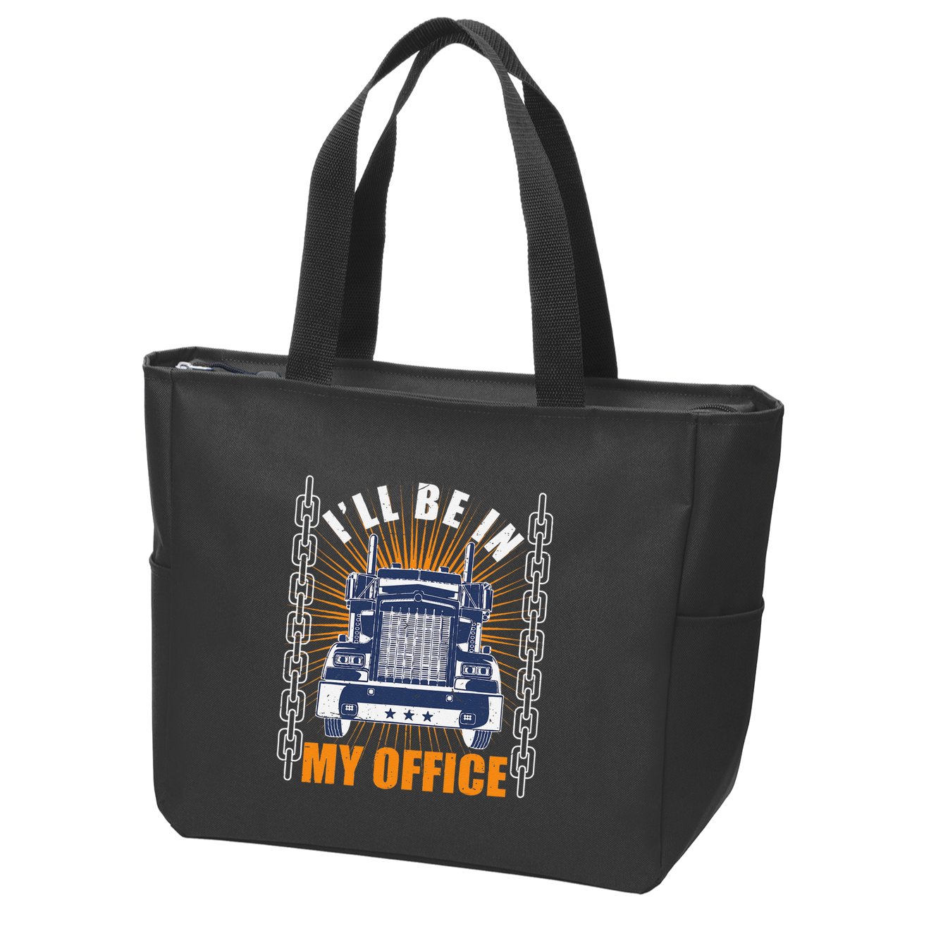 Truckers Funny Truck Driver Big Rig ILl Be In My Office Zip Tote Bag