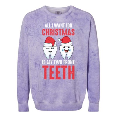 Two Front Teeth 2 Teeth Tooth Christmas My Two Front Teeth Gift Colorblast Crewneck Sweatshirt