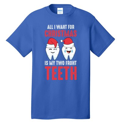 Two Front Teeth 2 Teeth Tooth Christmas My Two Front Teeth Gift Tall T-Shirt