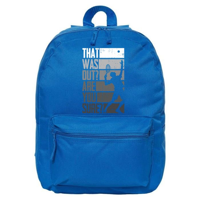 Tennis Funny That Was Out Are You Sure Funny Gift 16 in Basic Backpack