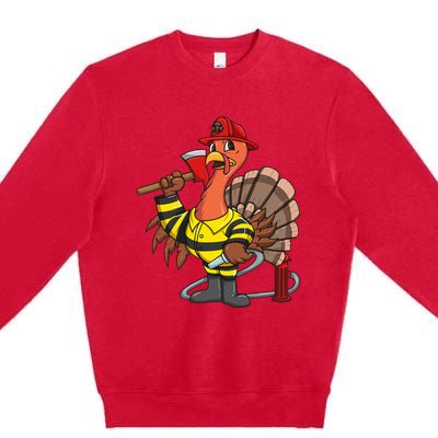 Thanksgiving Firefighter Turkey  Proud Fireman Gift Premium Crewneck Sweatshirt