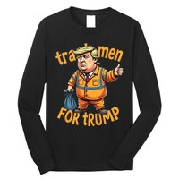 Trashmen For Trump 2024 Long Sleeve Shirt