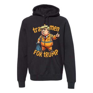 Trashmen For Trump 2024 Premium Hoodie