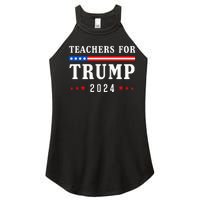 Teachers For Trump 2024 Patriotic American Flag Women's Perfect Tri Rocker Tank